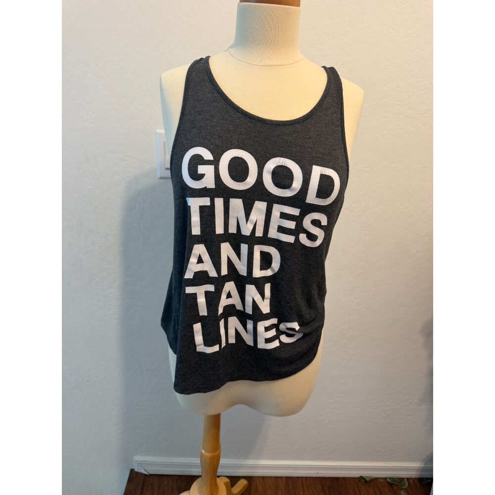 Acting Pro, Good Times and Tan Lines Graphic Tank – Size Small